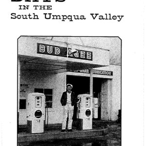 Pioneer Days In South Umpqua Valley Vol. 58